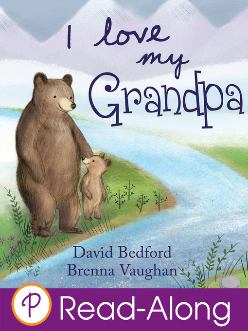 Title details for I Love My Grandpa by David Bedford - Available